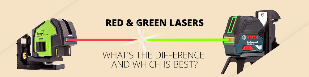 Red and Green Lasers - What's the Difference and Which is Best